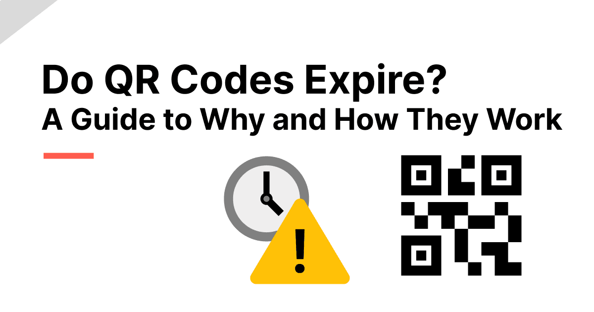 Do QR Codes Expire? A Guide to Why and How They Work